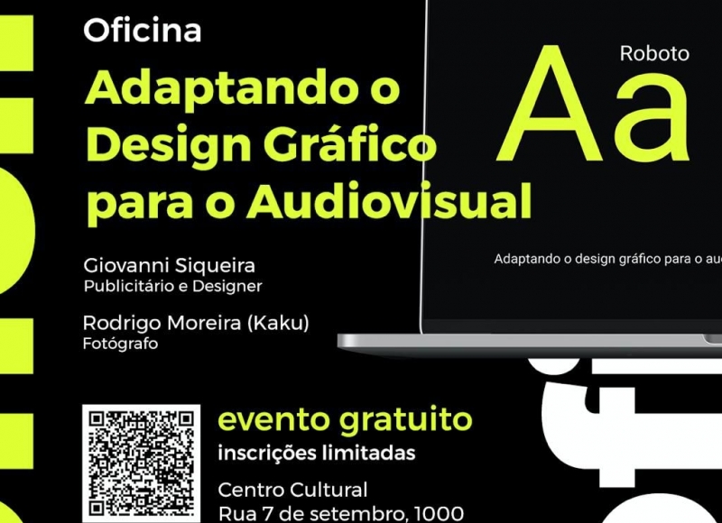 Cultura abre inscrições para a Oficina: Adaptando o Design Gráfico para o Audiovisual