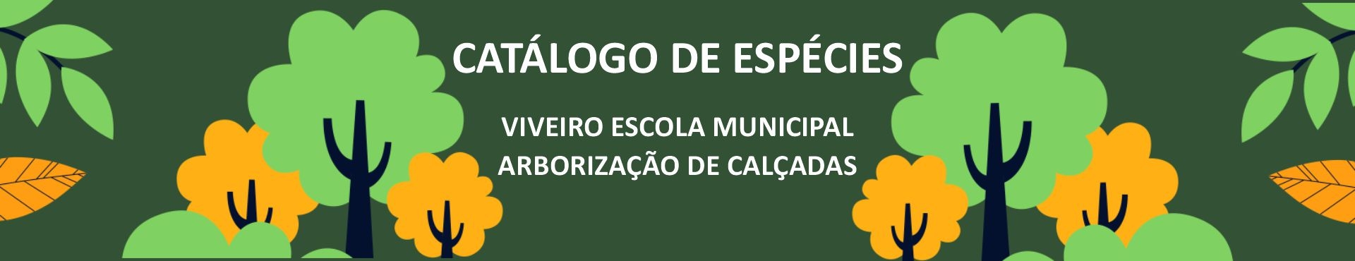 CATÁLOGO DE ESPÉCIES VIVEIRO DE MUDAS