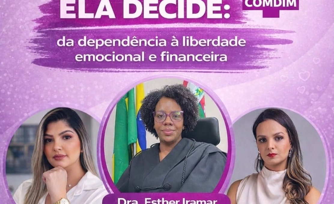 ELA DECIDE! COMDIM promove live neste sábado