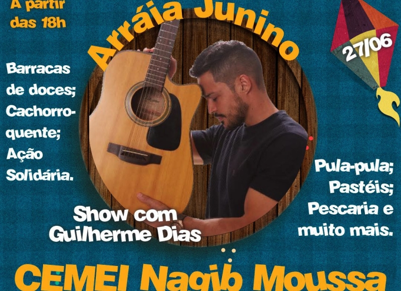 Amanhã tem arraiá do CMEI Nagib Moussa com apoio do Departamento de Cultura e Fundação Cultural