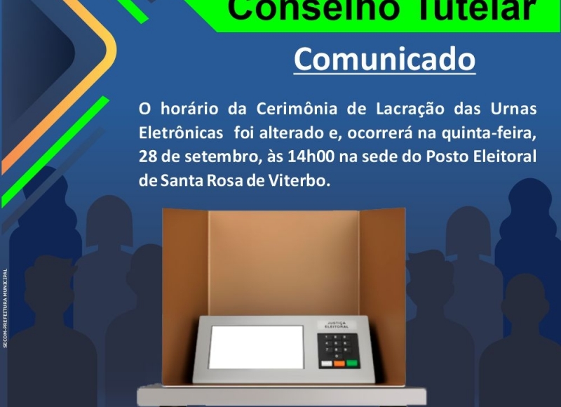CMDCA informa alteração na data da Cerimônia de Lacração das Urnas Eletrônicas
