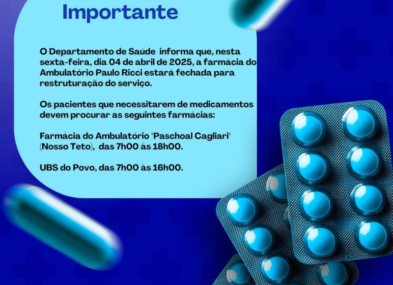 Comunicado Importante: Farmácia do Ambulatório Paulo Ricci estará fechada  nesta sexta-feira