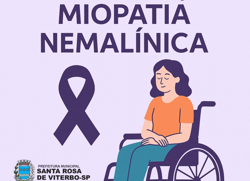 Hoje é o Dia da Conscientização da Miopatia Nemalínica e Santa Rosa de Viterbo agora tem semana dedicada ao tema