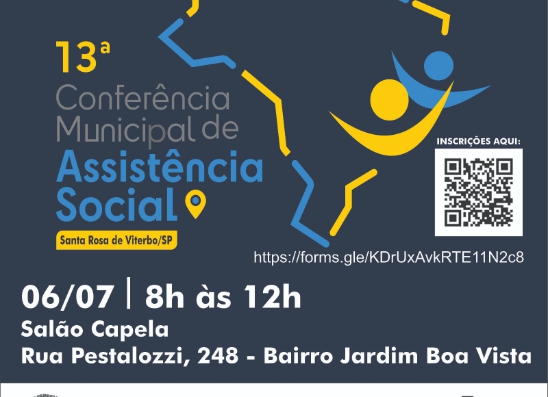 13ª Conf. Mun. de Assistência Social: “Reconstrução do SUAS: O SUAS que temos e o SUAS que queremos
