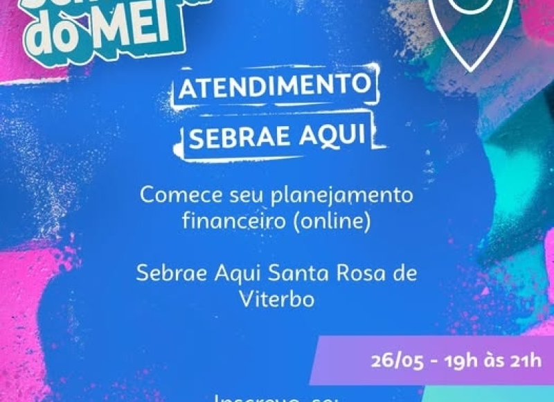 Convite Sebrae Aqui Santa Rosa de Viterbo/SP: COMECE SEU PLANEJAMENTO FINANCEIRO